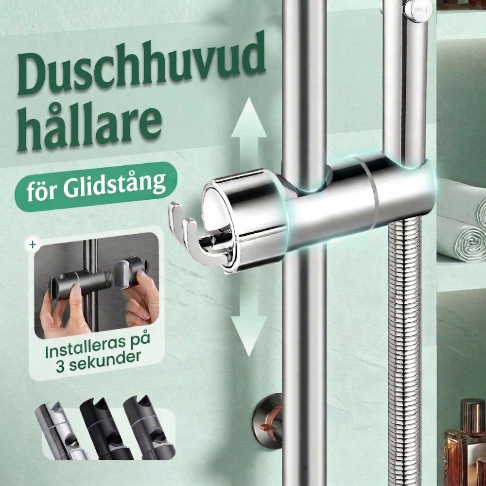 GlideDock™ – Justerbar Borrfri Duschhållare